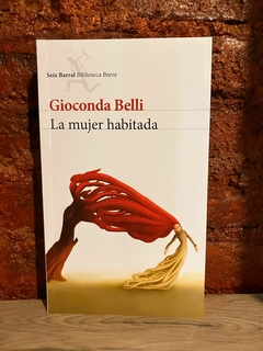 LA MUJER HABITADA - Gioconda Belli