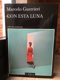 CON ESTA LUNA - Marcelo Guerrieri