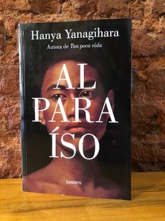 AL PARAÍSO- Hanya Yanagihara