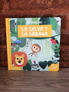 LA SELVA Y LA SABANA - Mis Animágenes