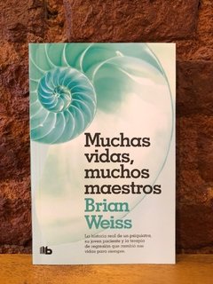 MUCHAS VIDAS, MUCHOS MAESTROS - Brian Weiss