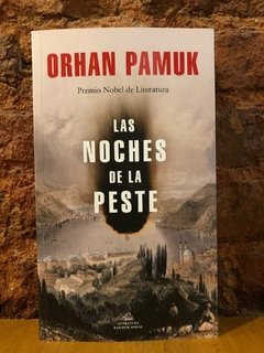 LAS NOCHES DE LA PESTE - Orhan Pamuk
