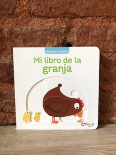 PEQUEÑOS CURIOSOS - Mi libro de la granja