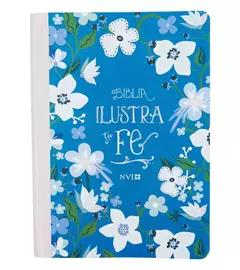 BIBLIA ILUSTRA TU FE NVI – IMITACION PIEL AZUL