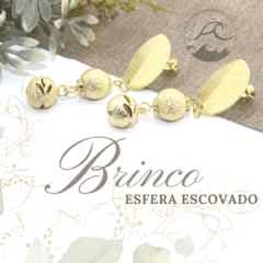 BRINCO ESFERA ESCOVADO