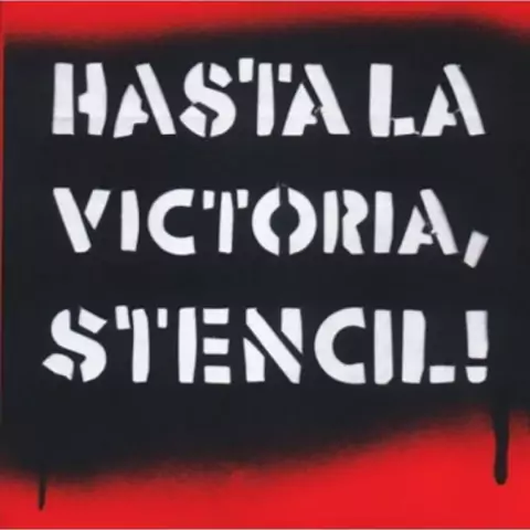 Hasta la victoria stencil!