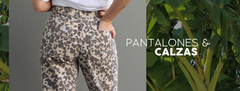 Banner de la categoría Pantalones y Calzas