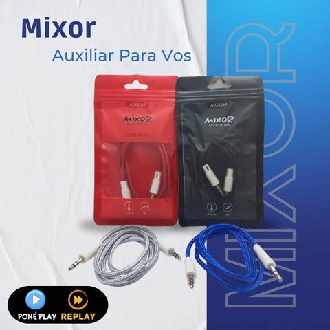 CABLE AUXILIAR (MIXOR PARA-VOS)