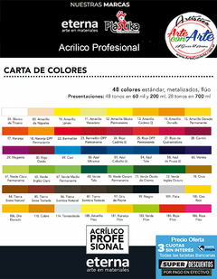ACRILICOS PROFESIONAL ETERNA 700 ML G.1 - VER CARTA COLORES - PRECIO OFERTA 3 CUOTAS SIN INTERES - DESCUENTOS PAGO EFECTIVO - 3 CUOTAS SIN INTERES - DESCUENTOS POR PAGO EFECTIVO, DEBITO Y CREDITO EN UN PAGO en internet