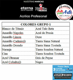ACRILICOS PROFESIONAL ETERNA 200 ML G.1 - VER CARTA COLORES - PRECIO OFERTA 3 CUOTAS SIN INTERES - DESCUENTOS PAGO EFECTIVO - 3 CUOTAS SIN INTERES - DESCUENTOS POR PAGO EFECTIVO, DEBITO Y CREDITO EN UN PAGO en internet