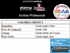 ACRILICOS PROFESIONAL ETERNA 60 ML G.2 - VER CARTA COLORES - PRECIO OFERTA 3 CUOTAS SIN INTERES - DESCUENTOS PAGO EFECTIVO - 3 CUOTAS SIN INTERES - DESCUENTOS POR PAGO EFECTIVO, DEBITO Y CREDITO EN UN PAGO en internet