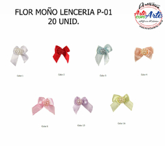 FLOR MOÑO LENCERIA P-01 20 UNID. - 3 CUOTAS SIN INTERES - DESCUENTOS POR PAGO EFECTIVO, DEBITO Y CREDITO EN UN PAGO - comprar online