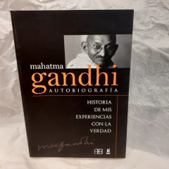 Autobiografía Mahatma Gandhi