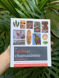 La Biblia del Chamanismo