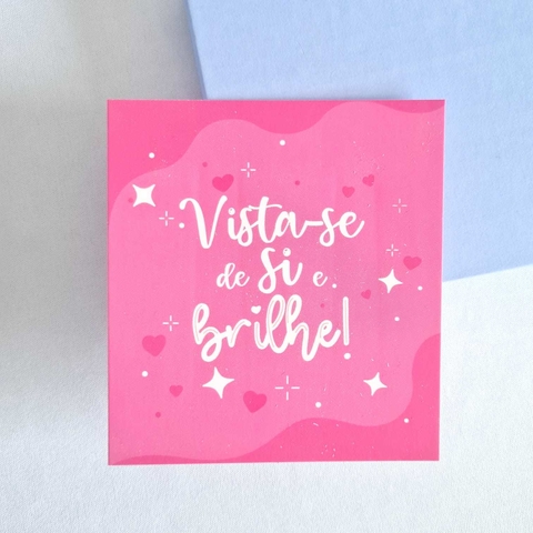 25 Cards Luminosos - Vista-se de Si.