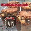 Pan dulce con Pepas de chocolate