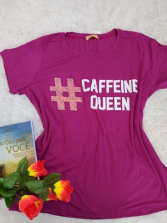 T-shirts Caffeine Queen