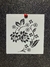 STENCIL FLORES 20X20 (14) ARTE ATTACK