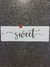 STENCIL PALABRA SWEET 10X30 (8) ARTE ATTACK