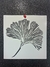 STENCIL HOJA GINKGO BILOBA 30X30 (55) ARTE ATTACK