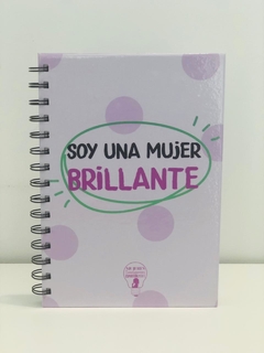Cuaderno "Soy una mujer brillante"