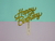 ENTREGA INMEDIATA: Topper happy birthday - comprar online