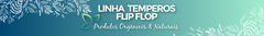 Banner da categoria Linha de Temperos Potes Flip Flop
