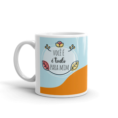 Você é tudo pra mim mamãe - comprar online