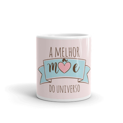 A melhor mãe do universo