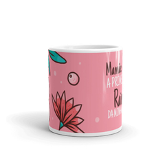 Mamãe a primeira rainha da minha vida - comprar online