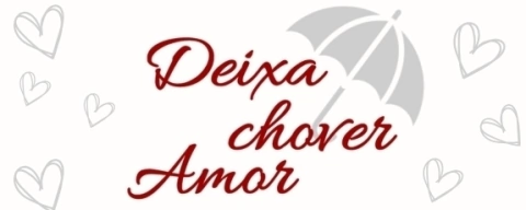 Deixa Chover Amor