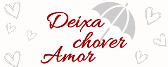 Deixa Chover Amor