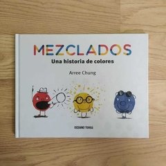 Mezclados una historia de colores