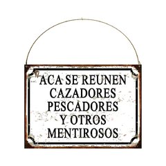 Acá se reúnen cazadores pescadores y otros
