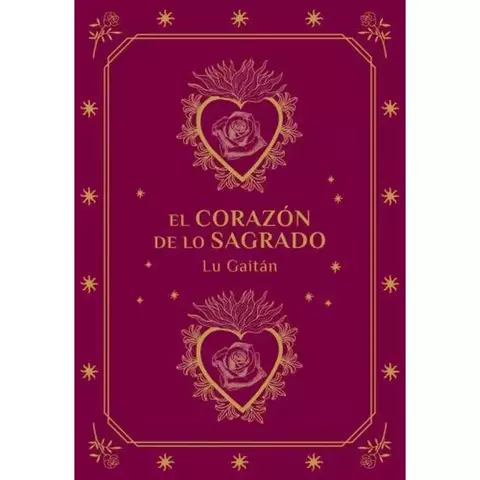 EL CORAZON DE LO SAGRADO - LU GAITAN - comprar online