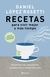 RECETAS PARA VIVIR MEJOR Y MAS TIEMPO - LOPEZ ROSETTI, DANIEL