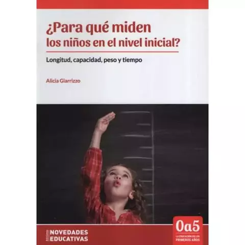 Para que miden los niños en el nivel inicial? (110 - Alicia Giarrizzo - comprar online