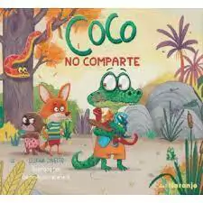 COCO NO COMPARTE - CINETTO LILIANA / AGUERREBEHER