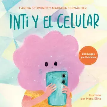 INTI Y EL CELULAR - MARIANA FERNANDEZ / MARIA ELIN - comprar online