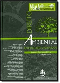 Direito Ambiental. Enfoques Variados