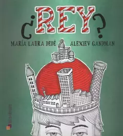 ¿Rey?