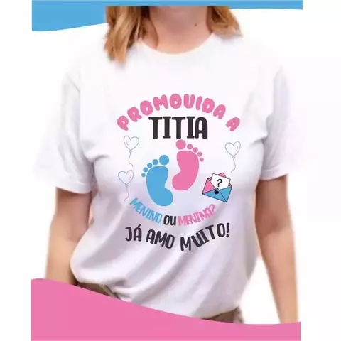 Camiseta Personalizada para chá revelação pezinhos azul e rosa promovida a titia - comprar online