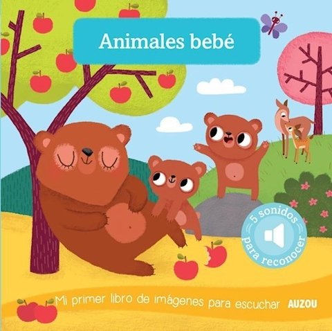Mi primer libro de imágenes para escuchar: ANIMALES BEBÉ