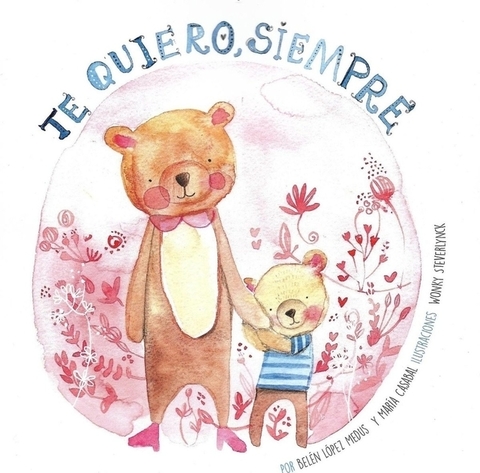 Te quiero siempre ( tapa blanda)