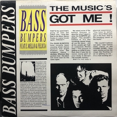 Vinilo Simple 7'' Bass Bumpers - The Music's Got Me 1992