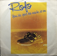 Vinilo Simple 7'' Rofo You've Got To Move It On 1984 España