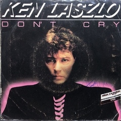 Vinilo Simple 7'' Ken Lazlo - Don't Cry 1986 Italia - comprar online