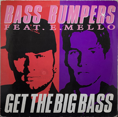 Vinilo Maxi Bass Bumpers Feat. E Mello Get The Big Bass 1991