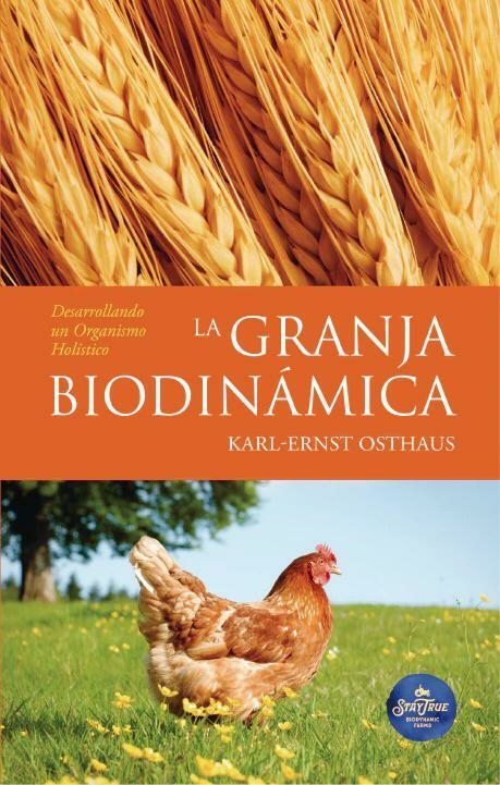 Libro La Granja Biodinámica: Desarrollando un Organismo Holístico