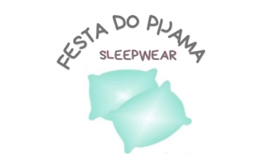 Festa do Pijama Sleepwear - Pijamas para toda Família